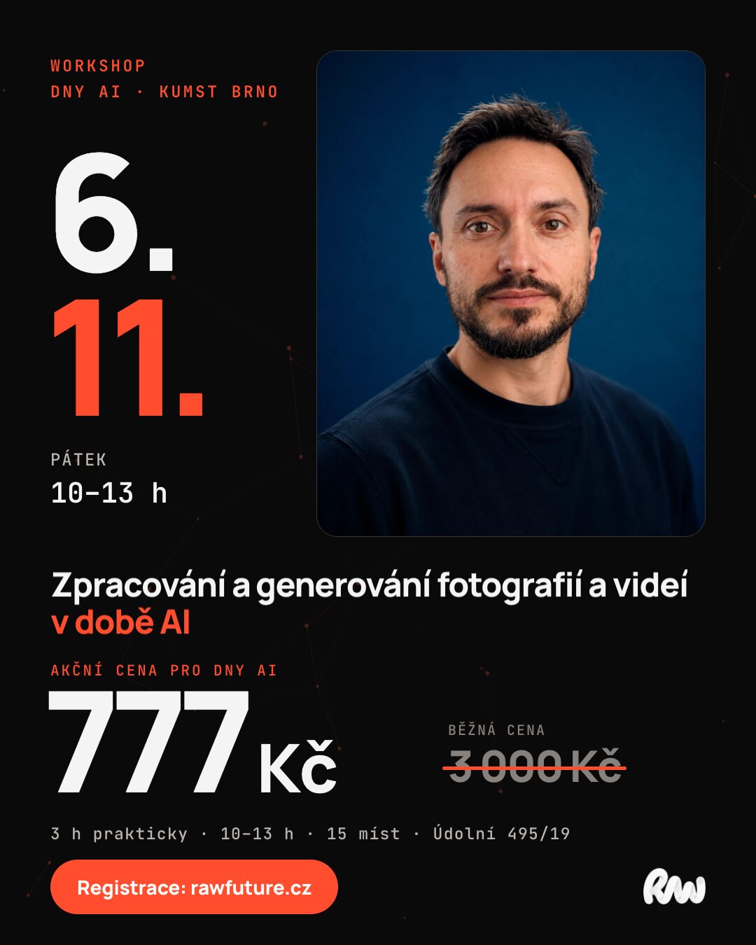 Workshop Zpracování a generování fotografií a videí v době AI, 6. 11. 2026, KUMST Brno, akční cena 777 Kč